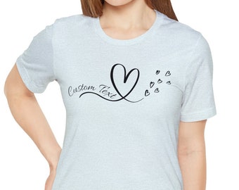 Personalized Text Heart Line T-Shirt, Add your own text shirt, Custom Grandma Shirt, Personalized Mom Shirt, Customized Heart Shirt