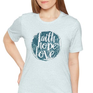 Retro Faith Hope Love Shirt, This is the perfect gift for your Christian friend, wife, daughter or teacher Christian Woman image 1