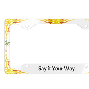Sun and Palm Trees License Plate Frame. Add Your Custom Text on a White Metal Frame. Express yourself with Personalized license Plate Frames