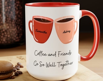 Personalized Coffee and Friends Coffee Cup, 15oz. Add your names to make this a custom personalized coffee gift for your best friend!