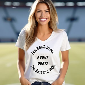 Don't talk to me about goats Wife T-shirt, Goat shirt, Goat Rancher, Goat Tshirt, Funny Goat Shirt image 1