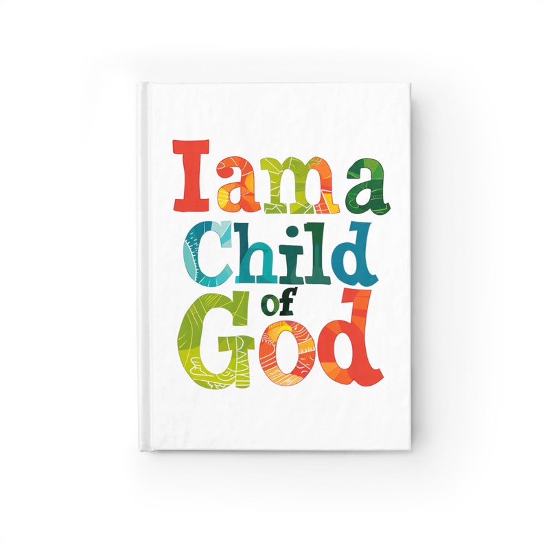 I am a Child of God Blank Journal, Child of God, Child of Jesus, Christian journal, Perfect gift for Mom or Grandma image 2
