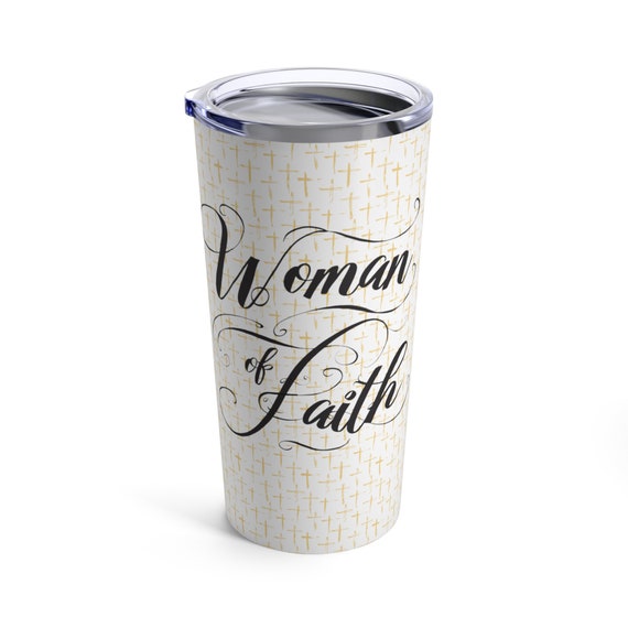 Woman of Faith Coffee Tumbler 20 Oz, Prayer Warrior cup, Armor of God, Warrior of Faith, Christian Woman tumbler