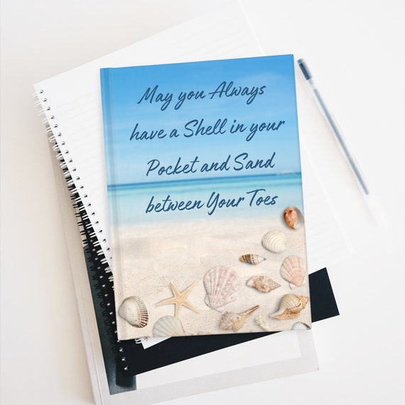 May You Always have a Shell in Your Pocket Blank Journal