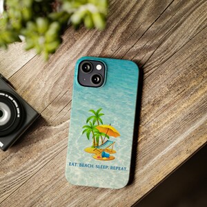 Eat. Beach. Sleep.. Repeat. iPhone 13 Phone Cases image 9