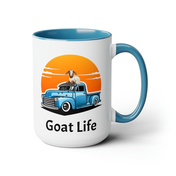 Goat Life Coffee Cup 15 oz, Goat Life mug, Great funny goat cup, Dairy Goat Rancher, Boer Goat rancher, Boer Goat Lover, Goat coffee cup