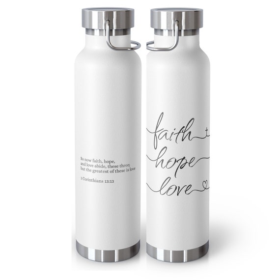 Faith Hope Love Script Copper Vacuum Insulated Bottle, 22oz. This is the perfect gift for your Christian friend, wife, daughter or teacher!