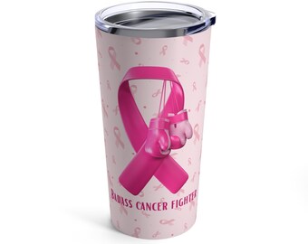 Badass Breast Cancer Fighter Tumbler 20oz. Cancer awareness