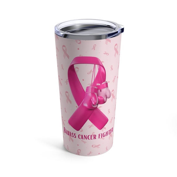 Badass Breast Cancer Fighter Tumbler 20oz. Cancer awareness