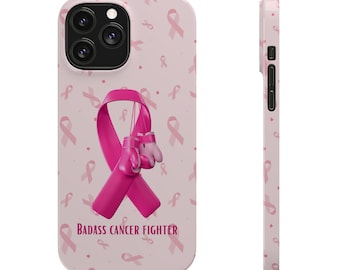 Badass Breast Cancer Fighter iPhone 13 Phone Cases, cancer fighter, cancer warrior, cancer encouragement, cancer gift