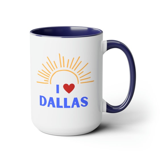 I Love Dallas Coffee Mugs, 15oz