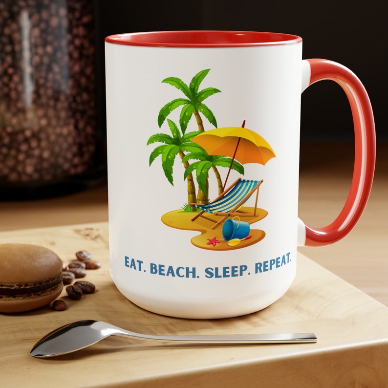 Eat. Beach. Sleep. Repeat. Coffee Mug, 15oz image 8