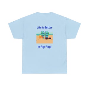 Life is Better in Flip Flops Cotton T-Shirt Light Blue
