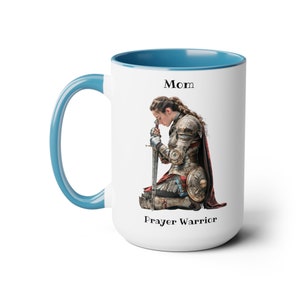 Prayer Warrior MOM Coffee Cup 15 Oz, Gift for Christian Mom, Prayer Warrior, Armor of God, Warrior of Faith, Christian Woman image 6