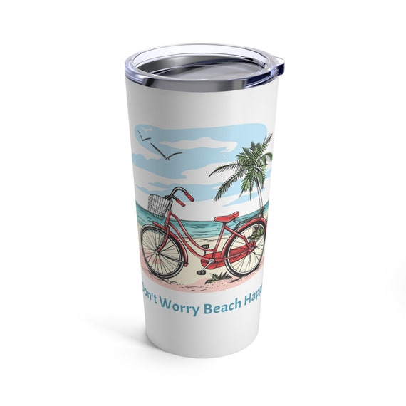 Retro Red Bike Don't Worry Beach Happy Tumbler 20oz. Cute Retro beach cup with a Red Bike at the beach