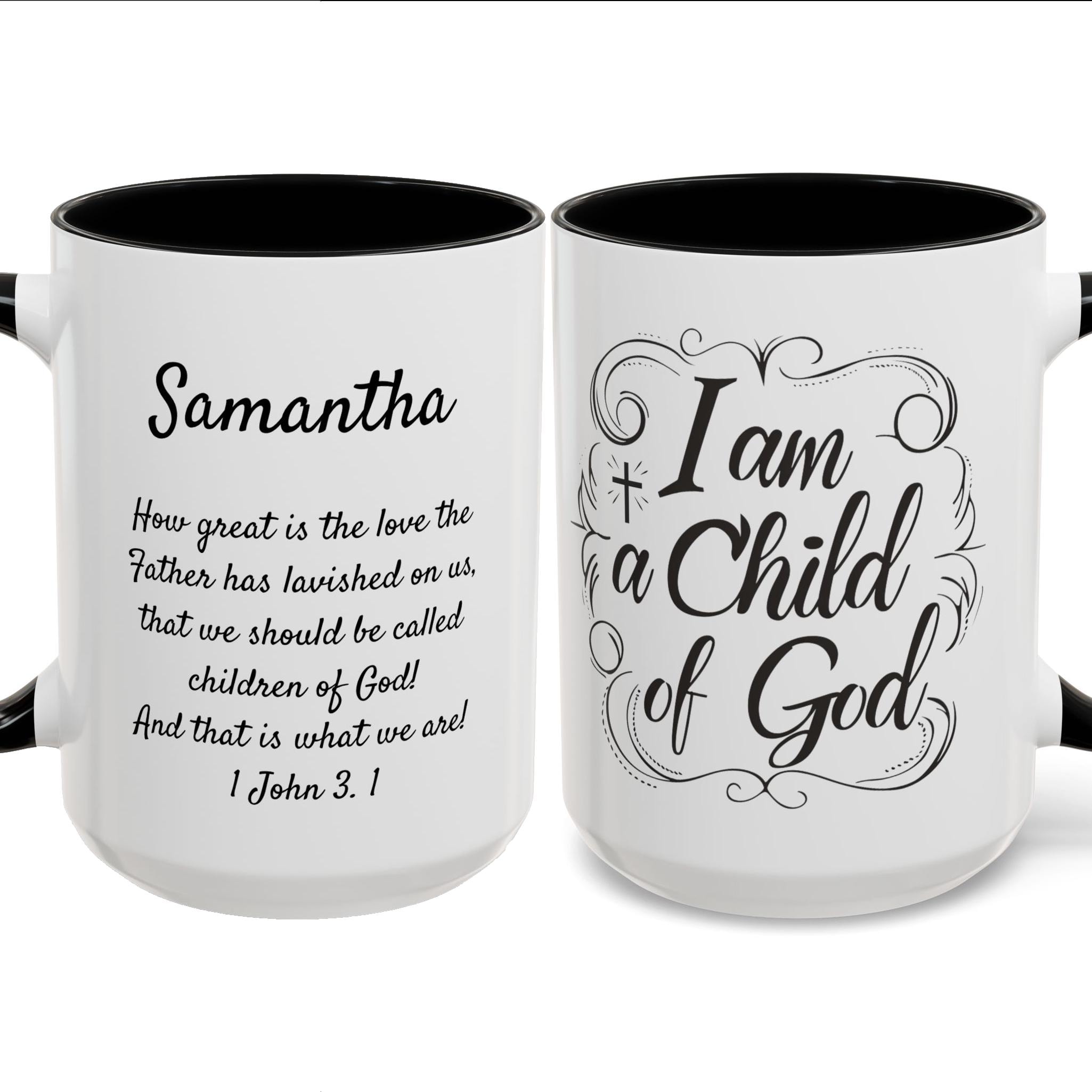 I am a Child of God Personalized Coffee Cup 15 Oz with optional custom name. Child of God, Child of Jesus, Christian mug