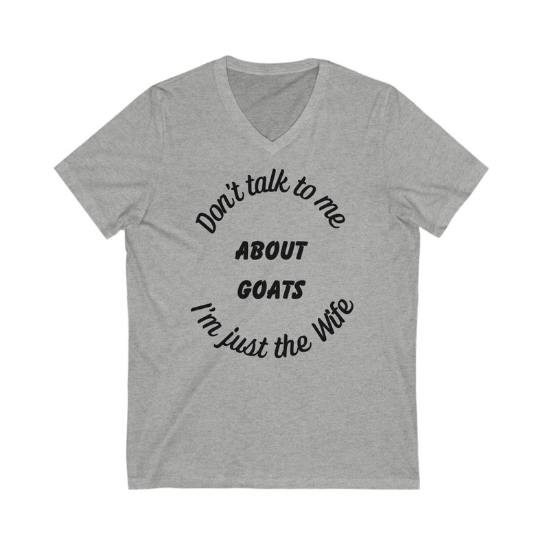 Don't talk to me about goats Wife T-shirt, Goat shirt, Goat Rancher, Goat Tshirt, Funny Goat Shirt image 4