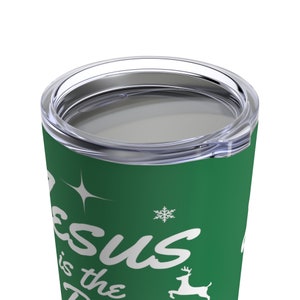 Jesus is the Reason for the Season Tumbler 20oz, Have a Very Merry Christmas with this cute Christmas Mug image 5