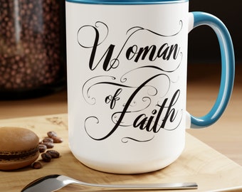 Woman of Faith Coffee Cup 15 Oz, Prayer Warrior, Armor of God, Warrior of Faith, Christian Woman mug. Perfect gift for Sunday School Teacher