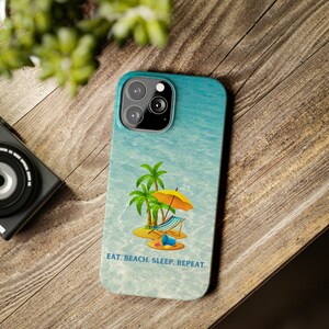 Eat. Beach. Sleep.. Repeat. iPhone 13 Phone Cases image 6