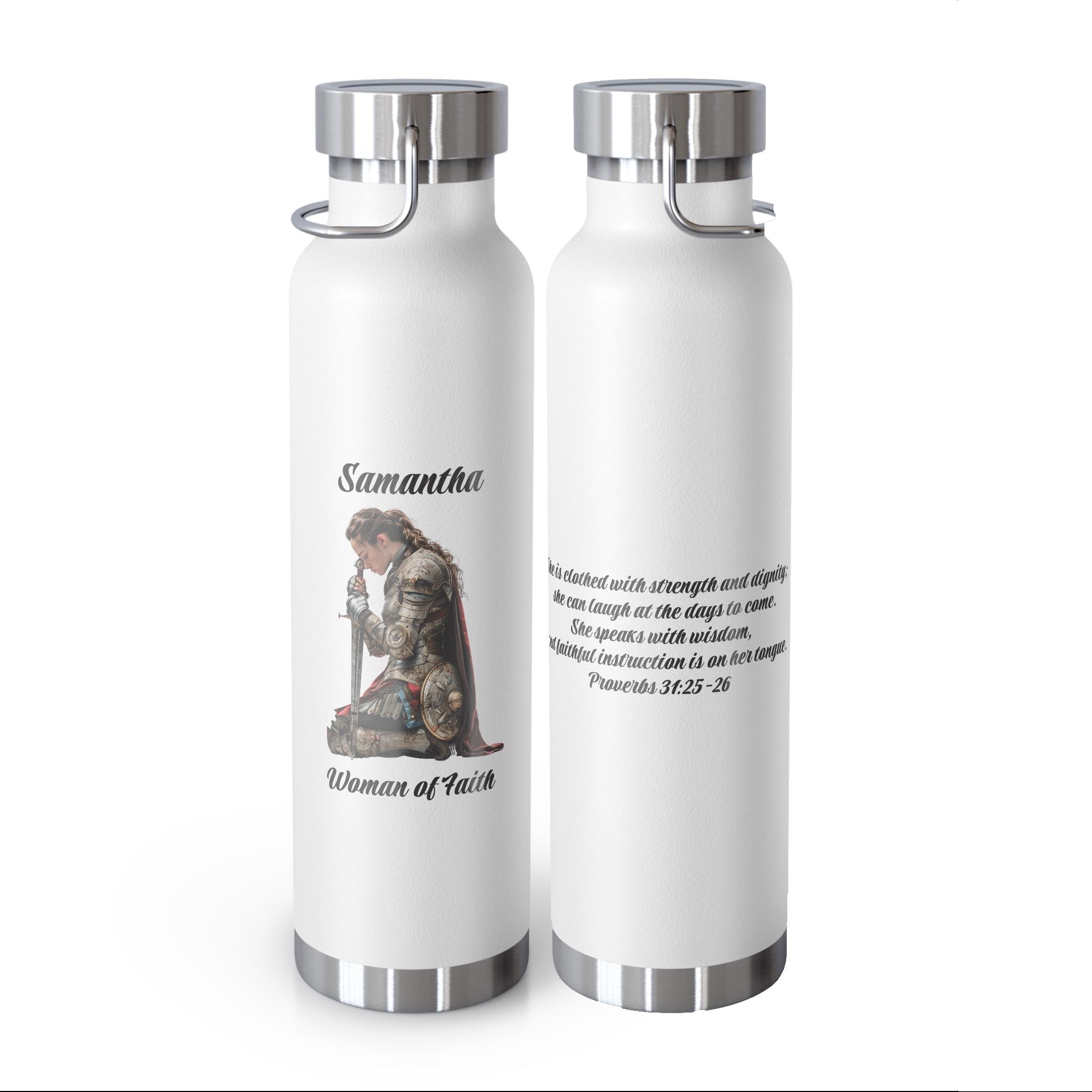 Woman of Faith Warrior Personalized Copper Vacuum Insulated Bottle, 22oz.  Prayer Warrior, Armor of God, Warrior of Faith, Christian Woman