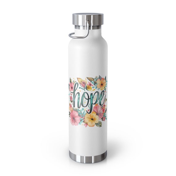 Hope and Flowers Copper Vacuum Insulated Bottle, 22oz. This is the perfect gift for your Christian friend, wife, daughter or teacher!