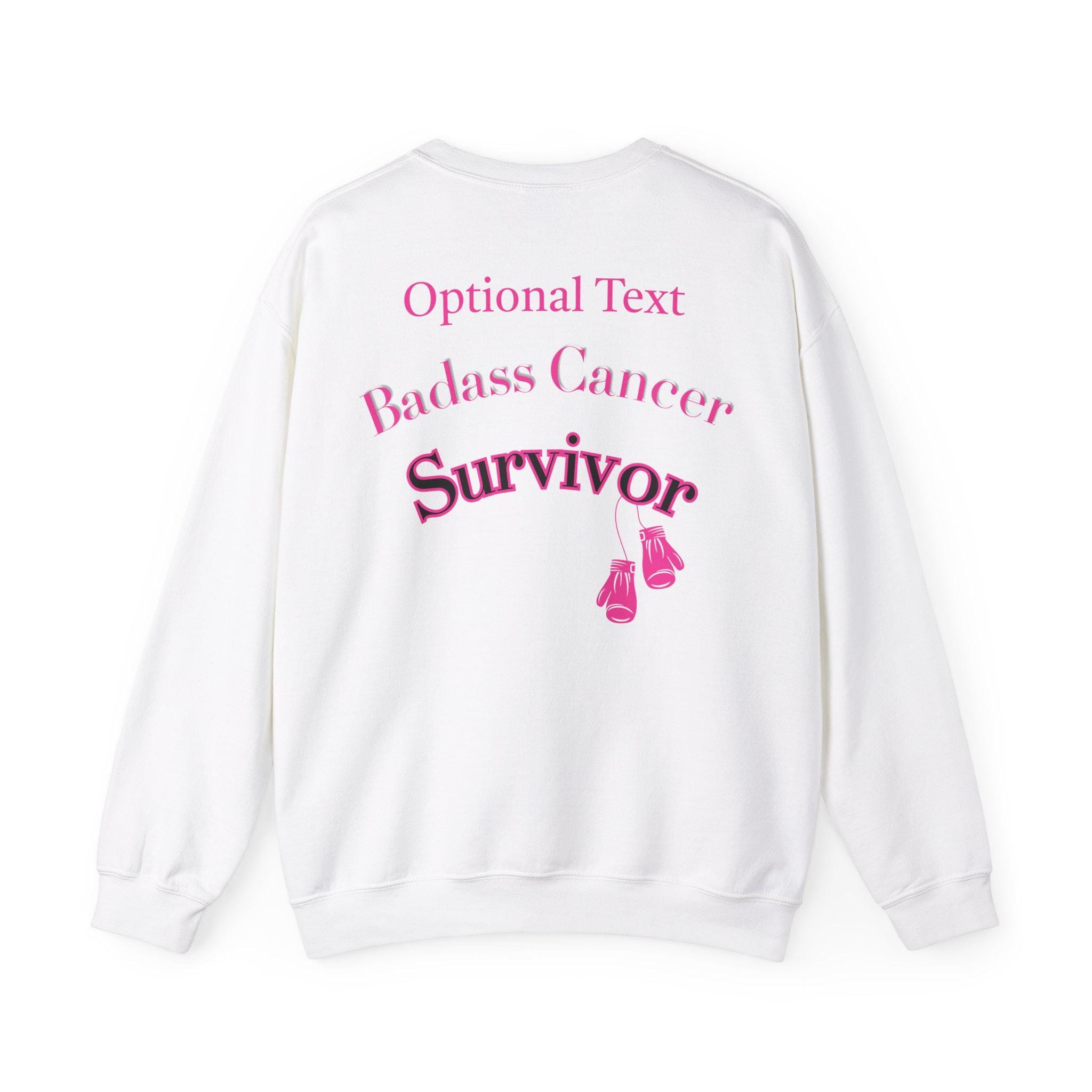 Cancer Survivor SweatShirt Badass Breast, Personalization Optional. Custom text to make the perfect gift for your Breast Cancer Survivor!