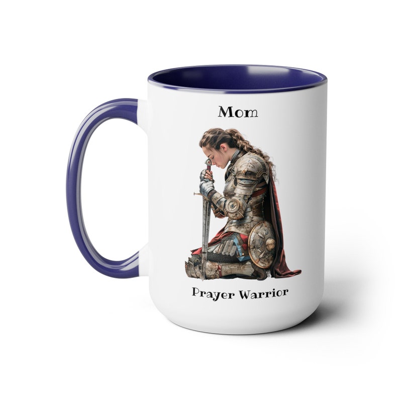 Prayer Warrior MOM Coffee Cup 15 Oz, Gift for Christian Mom, Prayer Warrior, Armor of God, Warrior of Faith, Christian Woman image 8