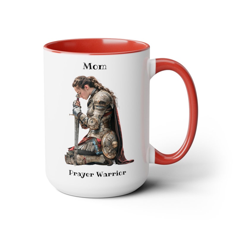 Prayer Warrior MOM Coffee Cup 15 Oz, Gift for Christian Mom, Prayer Warrior, Armor of God, Warrior of Faith, Christian Woman Red