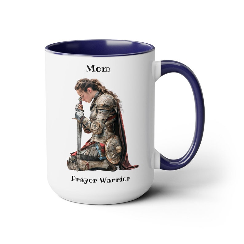 Prayer Warrior MOM Coffee Cup 15 Oz, Gift for Christian Mom, Prayer Warrior, Armor of God, Warrior of Faith, Christian Woman image 1