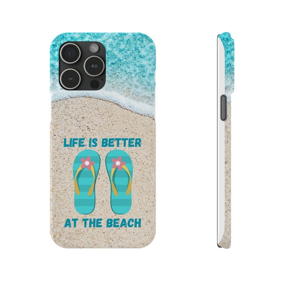 Life is Better at the Beach iPhone 15 Phone Cases
