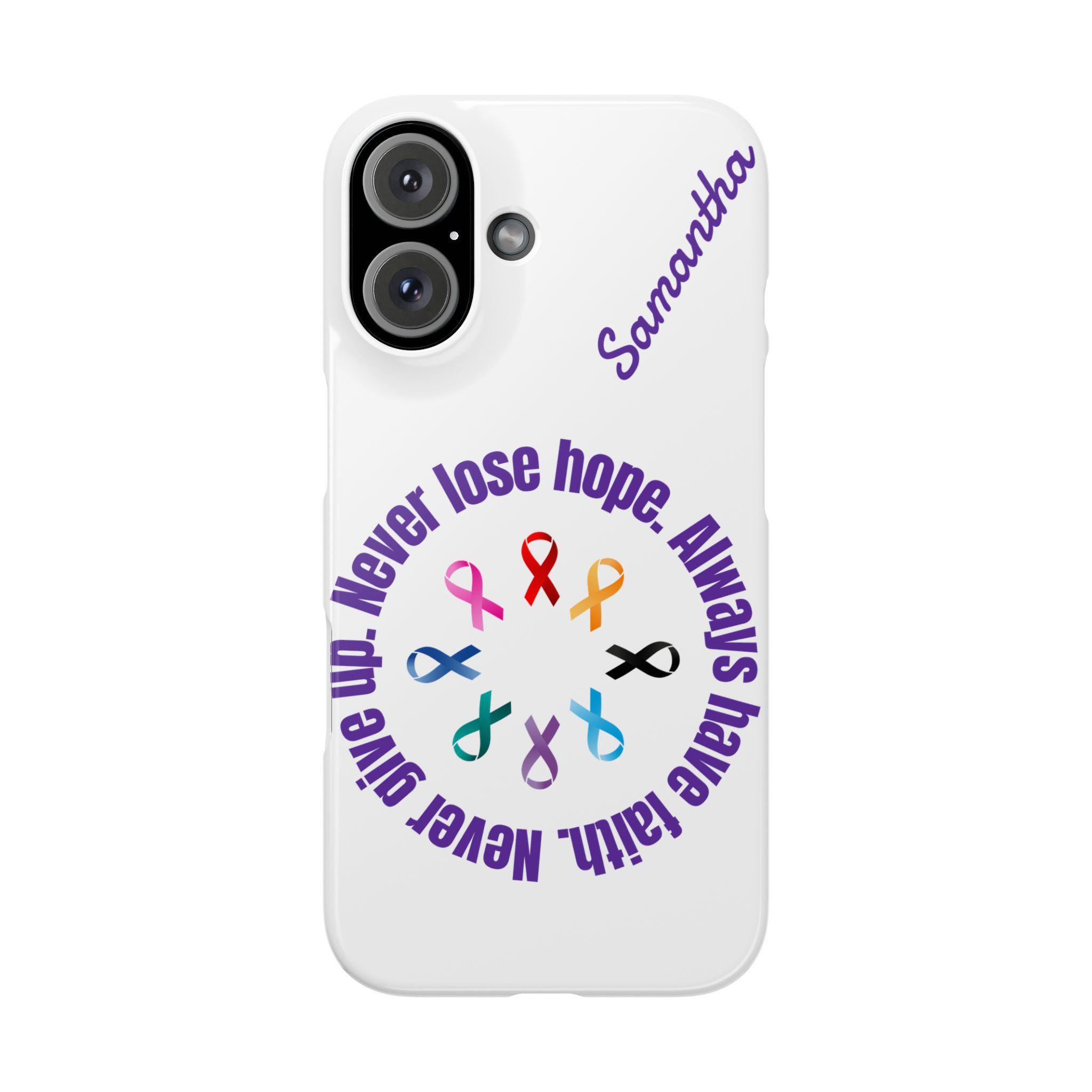 Personalized Never Give up. Never Lose Hope iPhone 16, iPhone 15, iPhone 14, iPhone 13, iPhone 12 Cases. Cancer Awareness