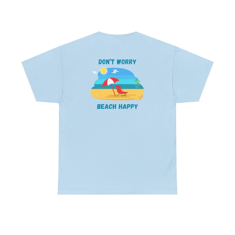 Don't Worry Beach Happy Cotton T-Shirt Light Blue
