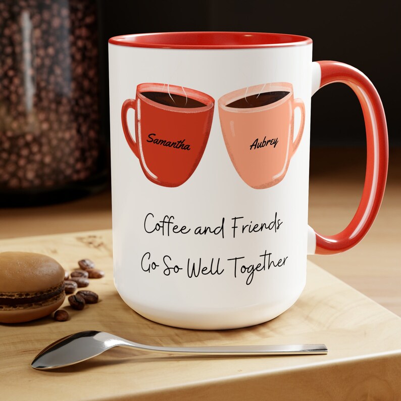 Personalized Coffee and Friends Coffee Cup, 15oz. Add your names to make this a custom personalized coffee gift for your best friend Red