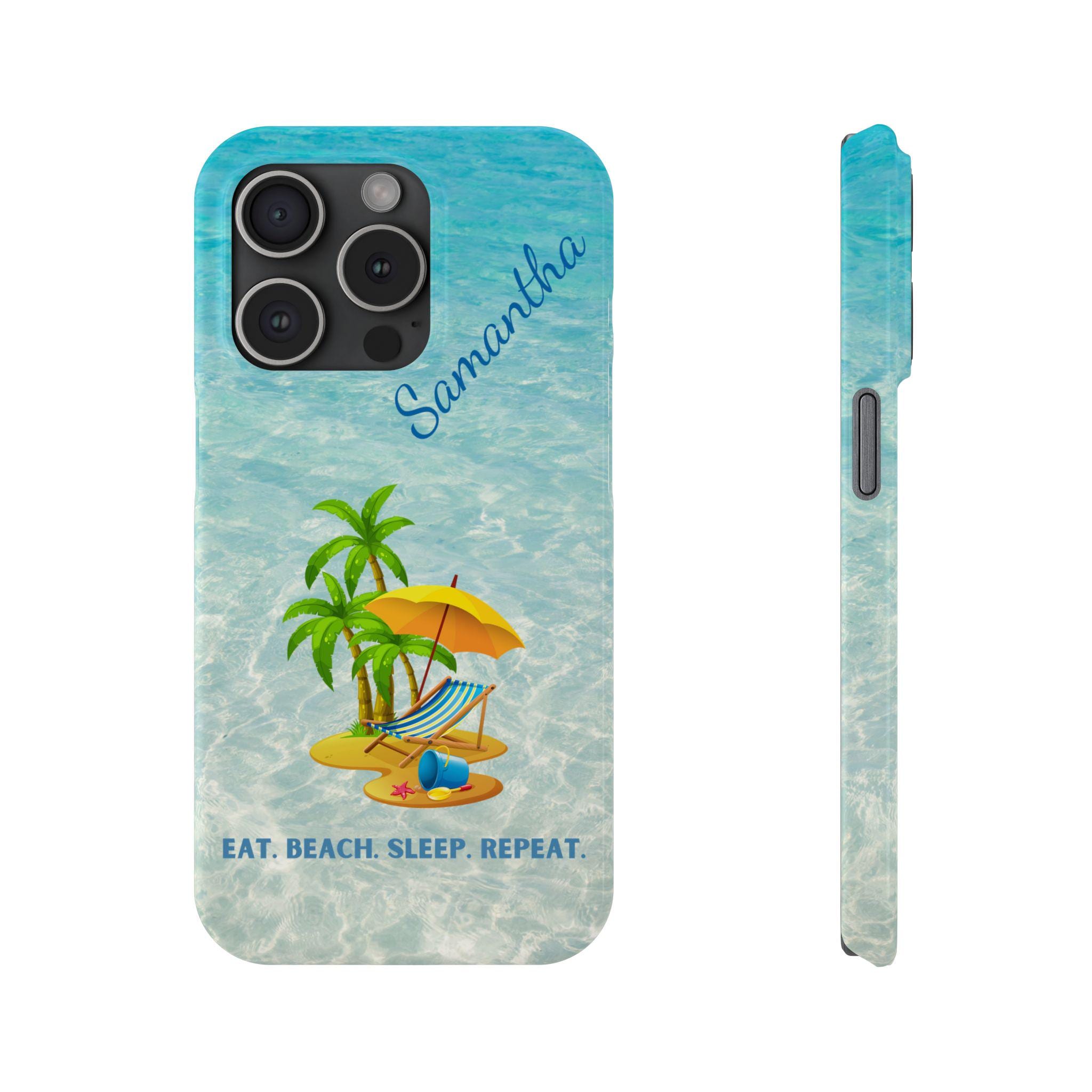 Eat. Beach. Sleep.. Repeat. iPhone 15, 14, 13, 12 Cases with optional Personalization. Perfect for your beach lover. iPhone 15, iPhone 14