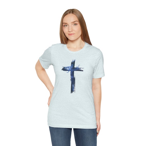 Faith and the Cross T-Shirt, Christian Woman Shirt, Prayer Warrior, Warrior of Faith, Christian Woman. This gift for your Woman of Faith