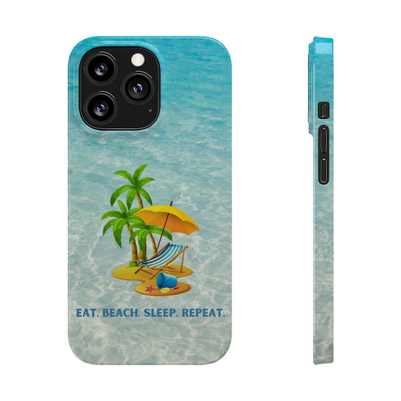 Eat. Beach. Sleep.. Repeat. iPhone 13 Phone Cases