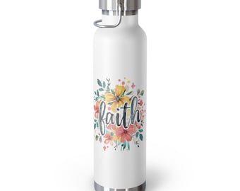 Faith and Flowers Copper Vacuum Insulated Bottle, 22oz. This is the perfect gift for your Christian friend, wife, daughter or teacher!