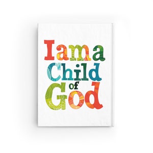 I am a Child of God Blank Journal, Child of God, Child of Jesus, Christian journal, Perfect gift for Mom or Grandma image 3