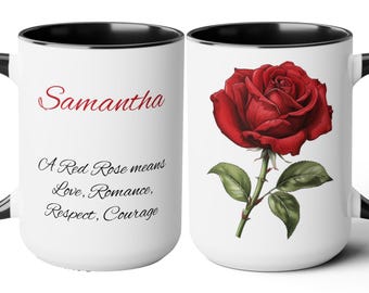 Red Rose Language of Flowers Personalized Coffee Mugs 15oz. Add Custom text on this Red Rose coffee cup to express your love!