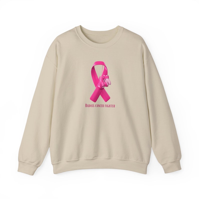 Badass Breast Cancer Fighter Sweatshirt. Cancer awareness Sand
