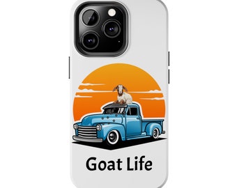 Goat Life Tough Phone Cases