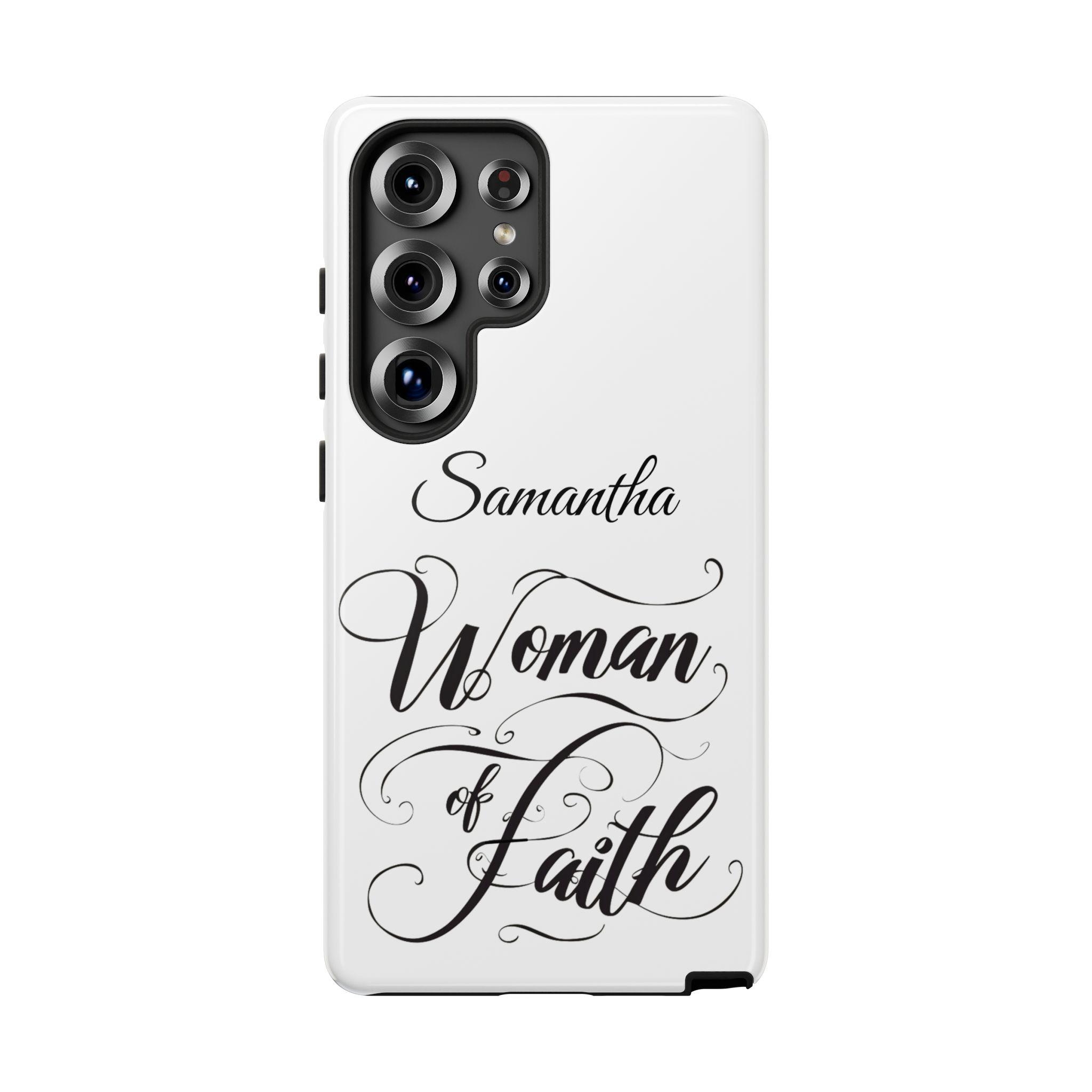 Woman of Faith Personalized Samsung Galaxy S25, S24, S23, S22, S21 Phone Cases. Prayer Warrior, Warrior of Faith, Christian Phone case