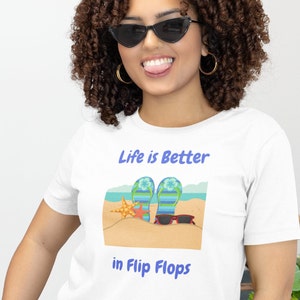 Life is Better in Flip Flops T-shirt, Beach shirt, Beach t-shirt, Beach Chair at ocean, Coastal shirt, Funny beach saying, Beach gift, image 1