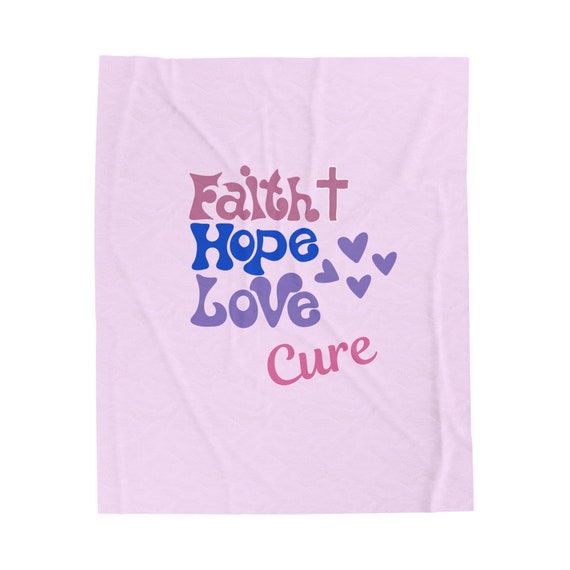 Faith Hope Love Cure Breast Cancer Velveteen Plush Blanket. Cancer Awareness