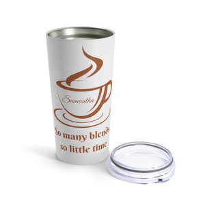 Personalized So Many Blends so Little Time Tumbler 20oz, Perfect custom cup for your favorite coffee lover 画像 5