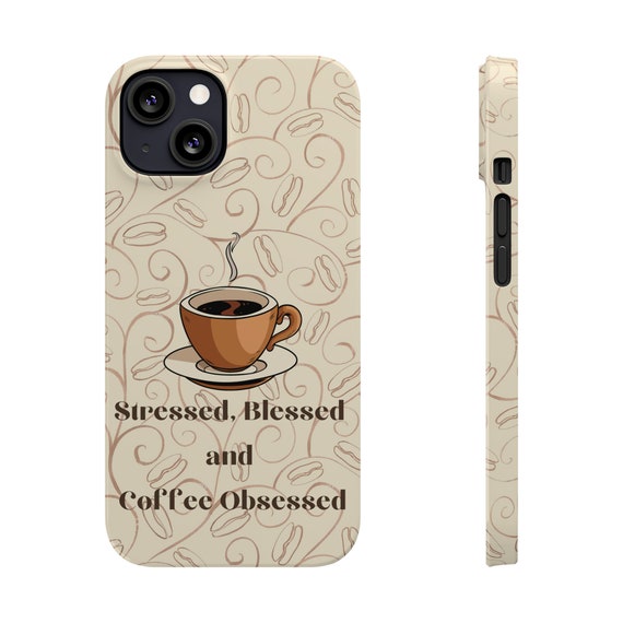 Coffee Obsessed iPhone 13 Phone Cases