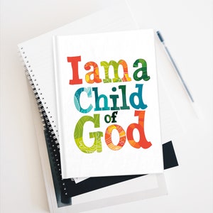 I am a Child of God Blank Journal, Child of God, Child of Jesus, Christian journal, Perfect gift for Mom or Grandma image 1