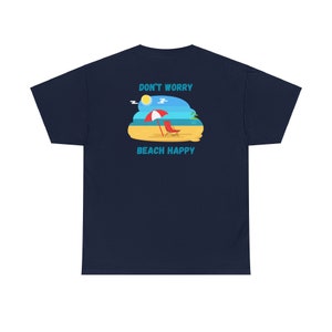 Don't Worry Beach Happy Cotton T-Shirt Navy