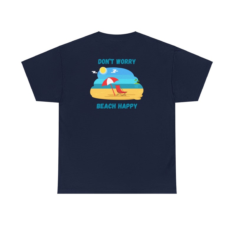 Don't Worry Beach Happy Cotton T-Shirt Navy